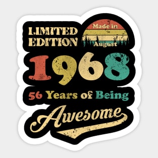 Made In August 1968 56 Years Of Being Awesome Vintage 56th Birthday Sticker